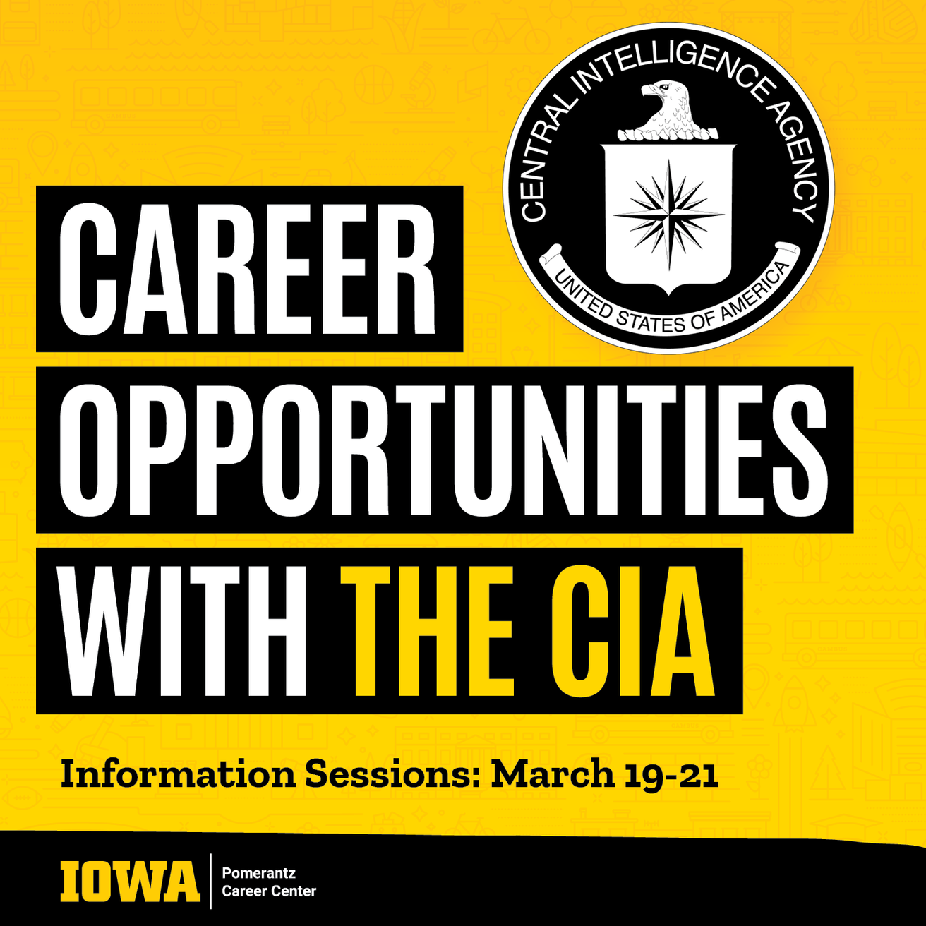 Career Opportunities with the CIA: Information Sessions March 19-21