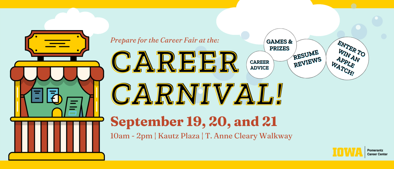 Career Carnival September 19, 20, 21 T. Anne Cleary Walkway 10am - 2pm